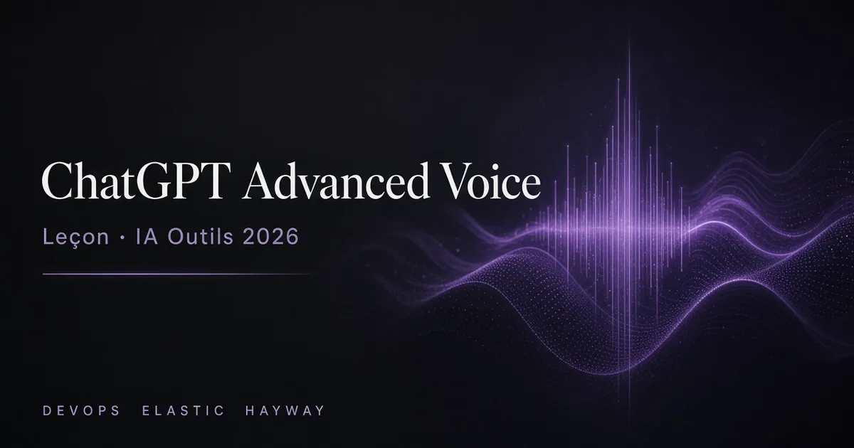 ChatGPT Advanced Voice / Live : modes Voice, labs DevOps incident