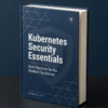 Kubernetes Security Essentials